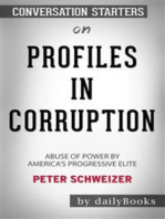 Profiles in Corruption: Abuse of Power by America's Progressive Elite by Peter Schweizer: Conversation Starters