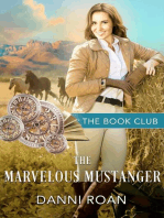 The Marvelous Mustanger: The Book Club