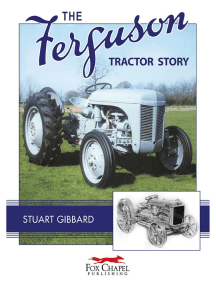 Old Pond Books Interviews The Little Grey Fergie; Highly Illustrated The Ferguson Tractor Story Everything You Wanted to Know About Britain's Best-Loved Tractor with Archive Material and Specs 