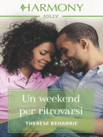 Un weekend per ritrovarsi