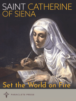 Set the World on Fire: Saint Catherine of Siena and Saint Padre Pio