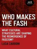 Who Makes the Fash: What Cultural Strategies are Shaping the Reemergence of Fascism?