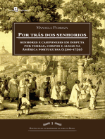 Por trás dos senhorios: Senhores e camponeses em disputa por terras, corpos e almas na América portuguesa (1500-1759)