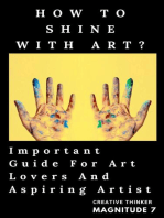 How To Shine With Art?