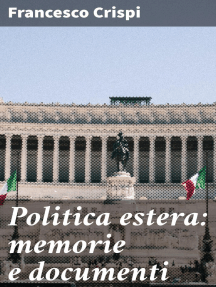 Politica estera: memorie e documenti