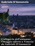 L'allegoria dell'autunno: Omaggio offerto a Venezia da Gabriele D'Annunzio