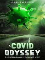 A Covid Odyssey: A Fictional COVID-19 Pandemic Story: A Covid Odyssey, #1