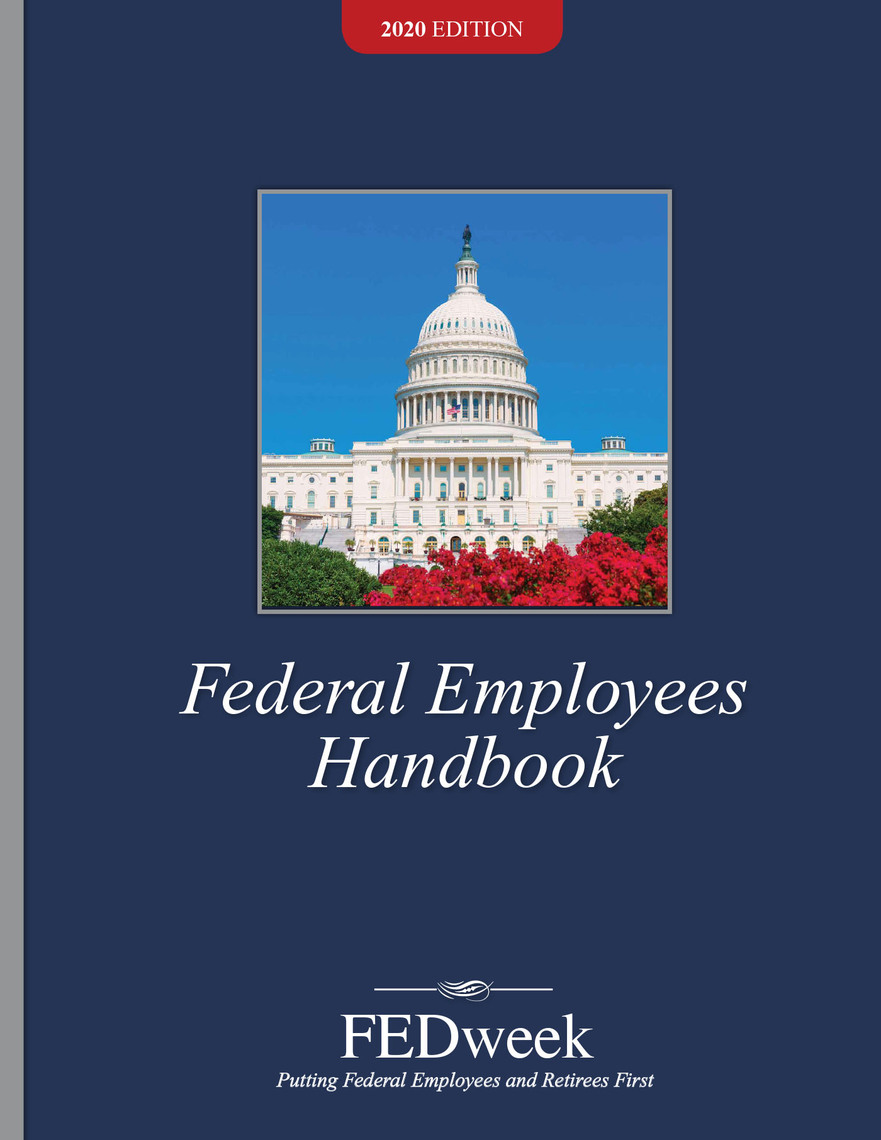 2020 Federal Employee's Handbook by FEDweek FEDweek - Ebook | Scribd
