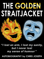 The Golden Straitjacket