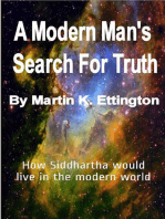 A Modern Man's Search for Truth