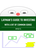Layman's Guide to Investing, with a Bit of Common Sense
