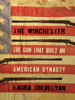 The Winchester: The Gun That Built an American Dynasty
