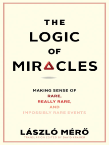 The Logic of Miracles by Laszlo Mero - Ebook | Scribd