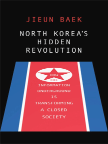 North Korea's Hidden Revolution by Jieun Baek - Ebook | Scribd
