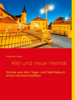 Alte und neue Heimat: Stories aus dem Tage- und Nächtebuch eines Hermannstädters