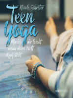 Teen Yoga: Mach's dir leicht wenn deine Welt Kopf steht
