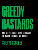 Greedy Bastards: One City’s Texas-Size Struggle to Avoid a Financial Crisis