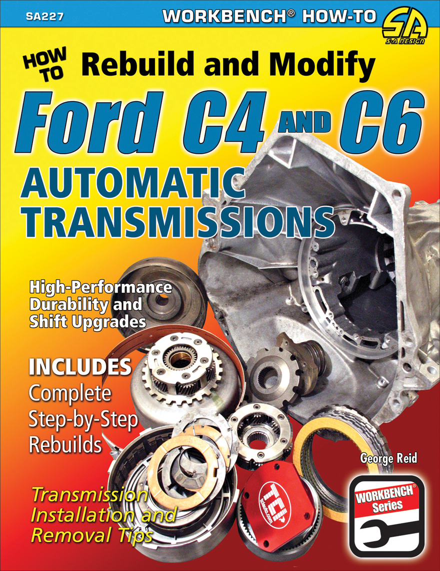 289 rebuild cost on Read How To Rebuild Modify Ford C4 C6 Automatic Transmissions Online By George Reid Books