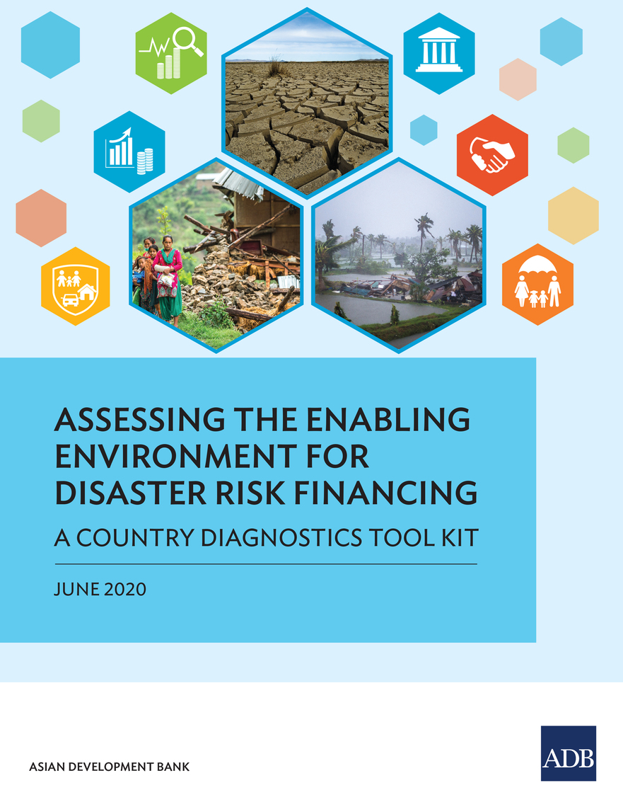 Assessing the Enabling Environment for Disaster Risk Financing by Asian ...