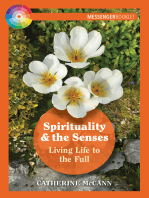 Spirituality and the Senses: Living Life to the Full