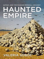 Haunted Empire: Gothic and the Russian Imperial Uncanny
