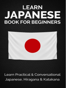 Read Learn Japanese Book For Beginners Learn Practical Conversational Japanese Hiragana Katakana Online By Yuto Kanazawa Books