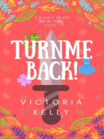 Turn Me Back! (Novella)