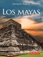 Los Mayas: Vida, arte y cultura