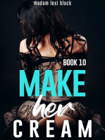 Make Her Cream (Book 10)