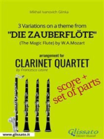 3 Variations on a theme from "Die Zauberflöte" - Clarinet Quartet