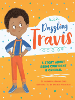 Dazzling Travis: A Story About Being Confident &amp; Original