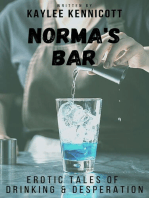 Norma's Bar: An Erotic Tale of Drinking & Desperation