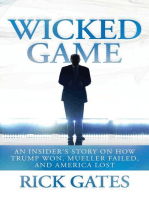 Wicked Game: An Insider's Story on How Trump Won, Mueller Failed, and America Lost