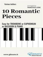 10 Romantic Easy Pieces For Trombone or Euphonium or Bassoon and Piano