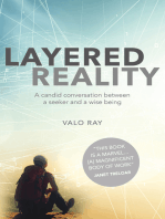 Layered Reality: A Candid Conversation Between a Seeker and a Wise Being