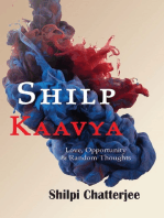 Shilp Kaavya: Love , Opportunity and Random Thoughts