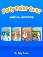 Polly Polar Bear in the Summer Olympics Series.- Four Book Collection