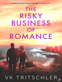 Read The Risky Business Of Romance Online By Vk Tritschler Books