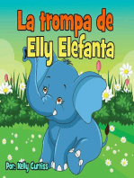 La trompa de Elly Elefanta