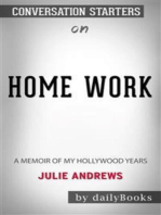 Home Work: A Memoir of My Hollywood Years by Julie Andrews: Conversation Starters