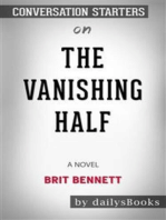 The Vanishing Half: A Novel by Brit Bennett: Conversation Starters