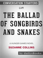 The Ballad of Songbirds and Snakes (A Hunger Games Novel) by Suzanne Collins: Conversation Starters