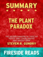 The Plant Paradox: The Hidden Dangers in "Healthy" Foods That Cause Disease and Weight Gain by Steven R. Gundry: Summary by Fireside Reads