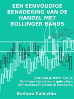 Een eenvoudige benadering van de handel met Bollinger bands: Hoe kun je leren hoe je Bollinger bands kunt gebruiken om succesvol online te handelen