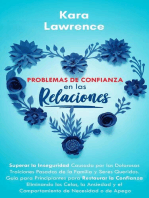 Problemas de Confianza en las Relaciones - Guía para Principiantes para Restaurar la Confianza Eliminando los Celos, la Ansiedad y el Comportamiento de Necesidad o de Apego