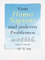 Vom Homo Sapiens und anderen Problemen