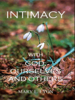 Intimacy with God, Ourselves and Others