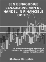 Een eenvoudige benadering van de handel in financiële opties: De inleidende gids voor de handel in opties en de belangrijkste strategieën voor de handel in opties