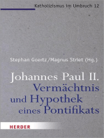 Johannes Paul II. - Vermächtnis und Hypothek eines Pontifikats