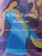 In My Father’s Shadow: Sometimes the Journey Is Hidden…